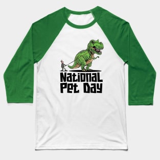 National Pet Day – April Baseball T-Shirt